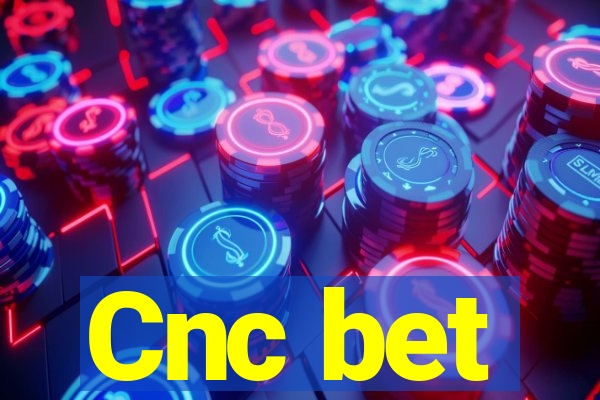 Cnc bet