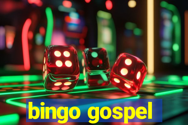 bingo gospel