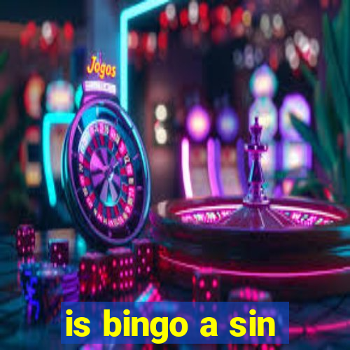 is bingo a sin