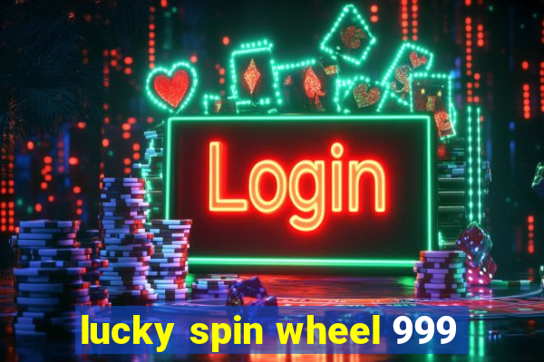 lucky spin wheel 999