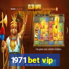 1971 bet vip