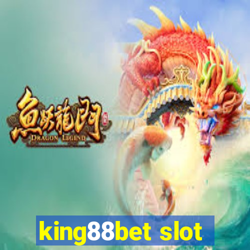 king88bet slot