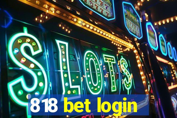 818 bet login