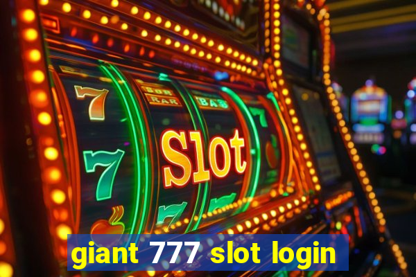 giant 777 slot login