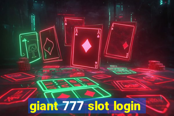 giant 777 slot login