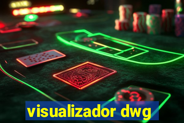 visualizador dwg