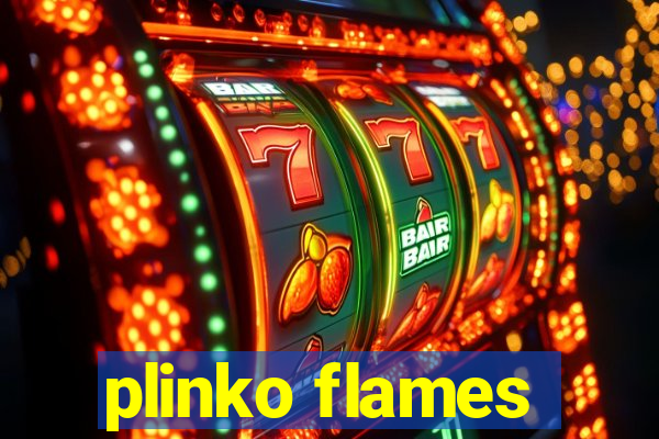 plinko flames