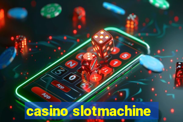 casino slotmachine