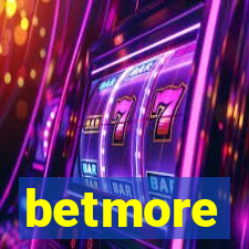 betmore