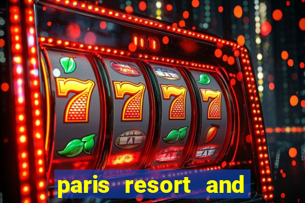 paris resort and casino las vegas