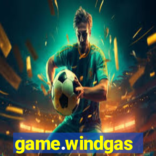 game.windgas