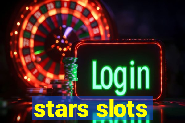 stars slots