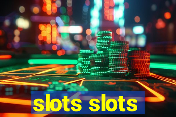 slots slots