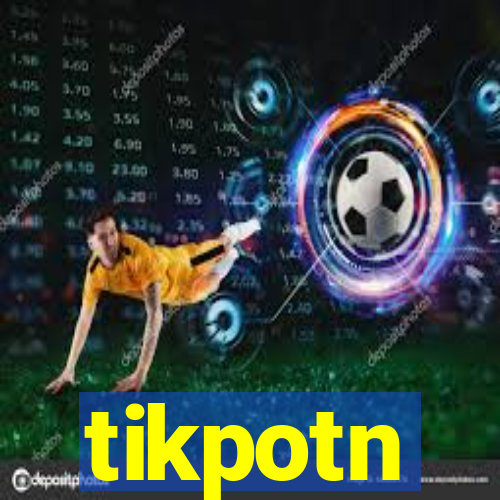 tikpotn