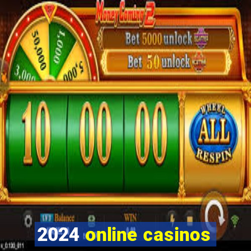 2024 online casinos