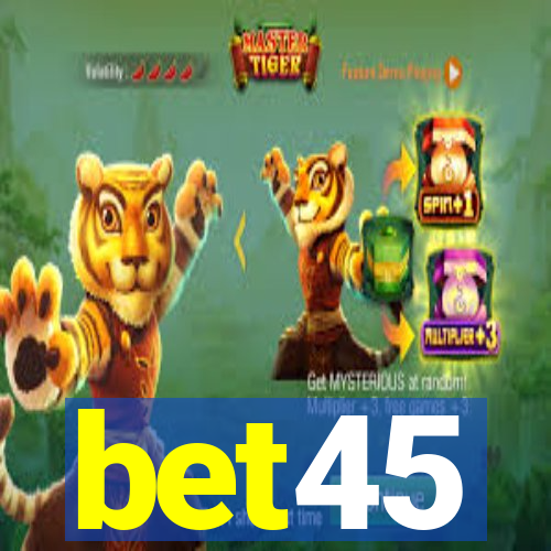 bet45