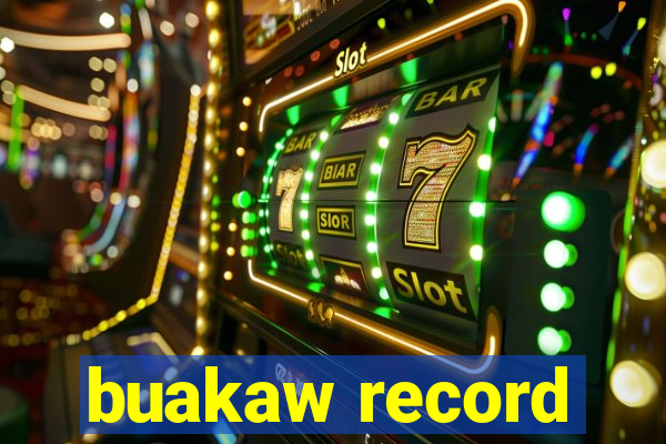 buakaw record