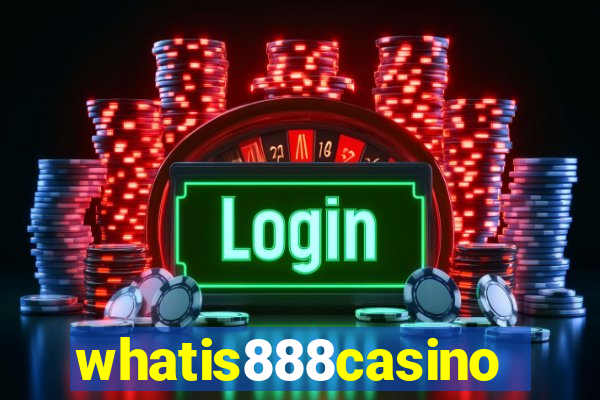 whatis888casino