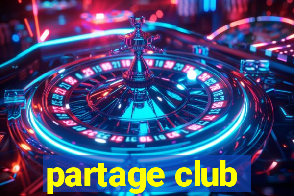 partage club