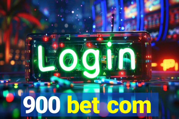 900 bet com