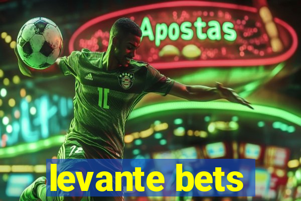 levante bets