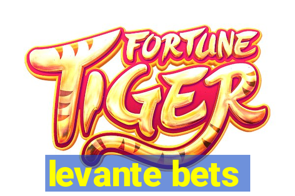 levante bets