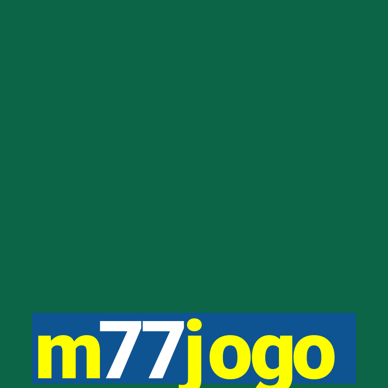 m77jogo