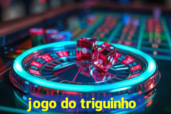 jogo do triguinho