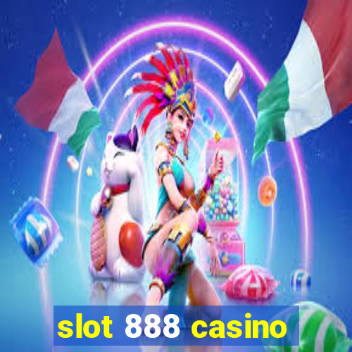 slot 888 casino