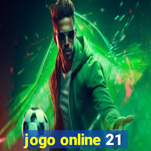 jogo online 21