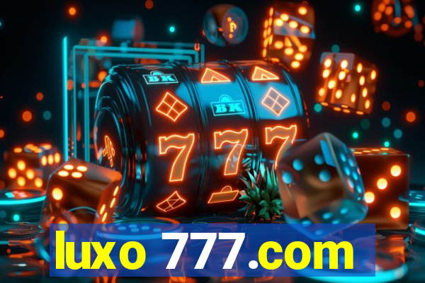 luxo 777.com