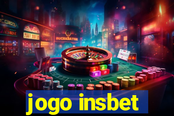 jogo insbet