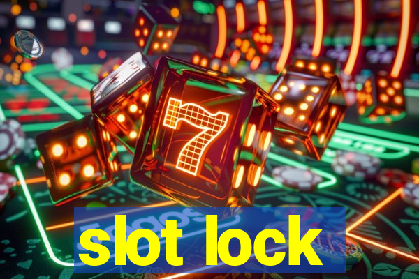 slot lock