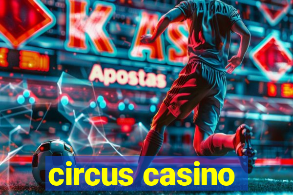 circus casino