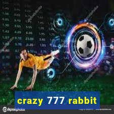 crazy 777 rabbit