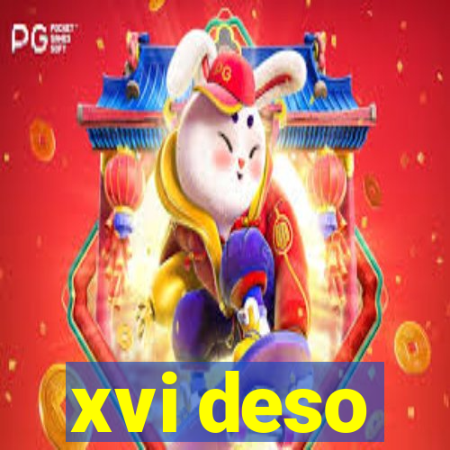 xvi deso