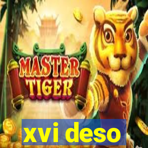 xvi deso