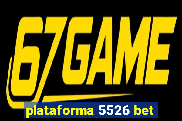 plataforma 5526 bet