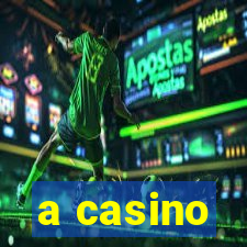 a casino