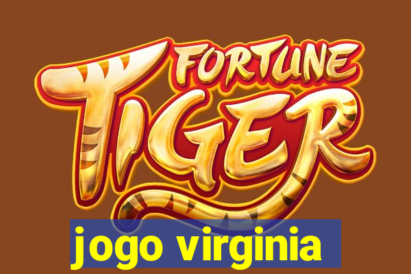 jogo virginia