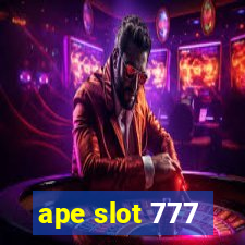 ape slot 777