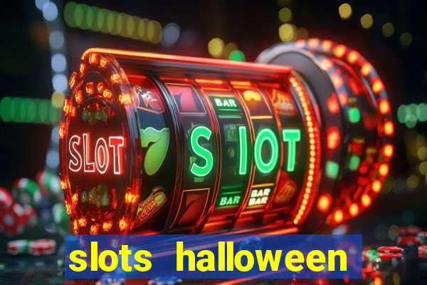 slots halloween capetinha grátis