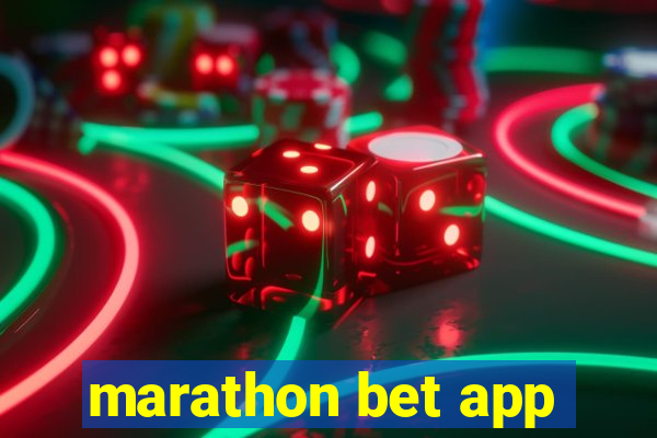 marathon bet app