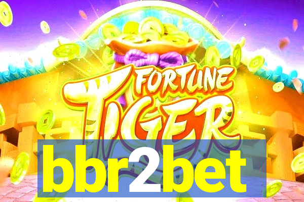 bbr2bet