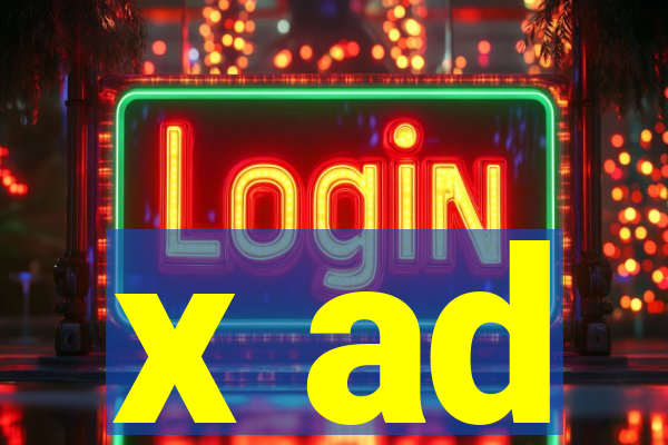 x ad