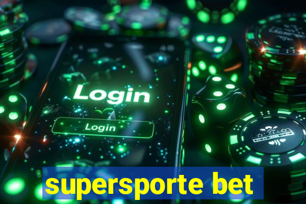 supersporte bet