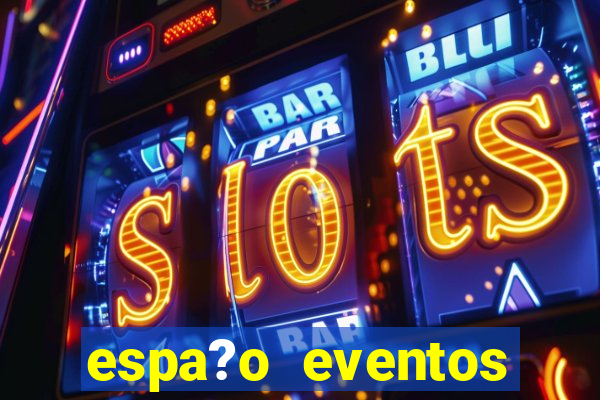 espa?o eventos porto alegre