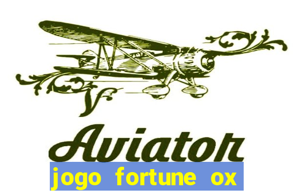 jogo fortune ox demo grátis