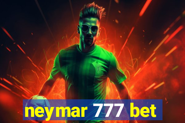 neymar 777 bet