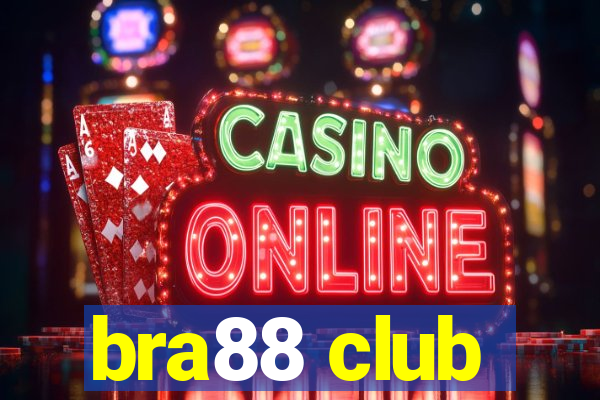 bra88 club